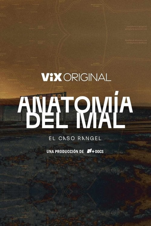 Anatomía del mal: El caso Rangel